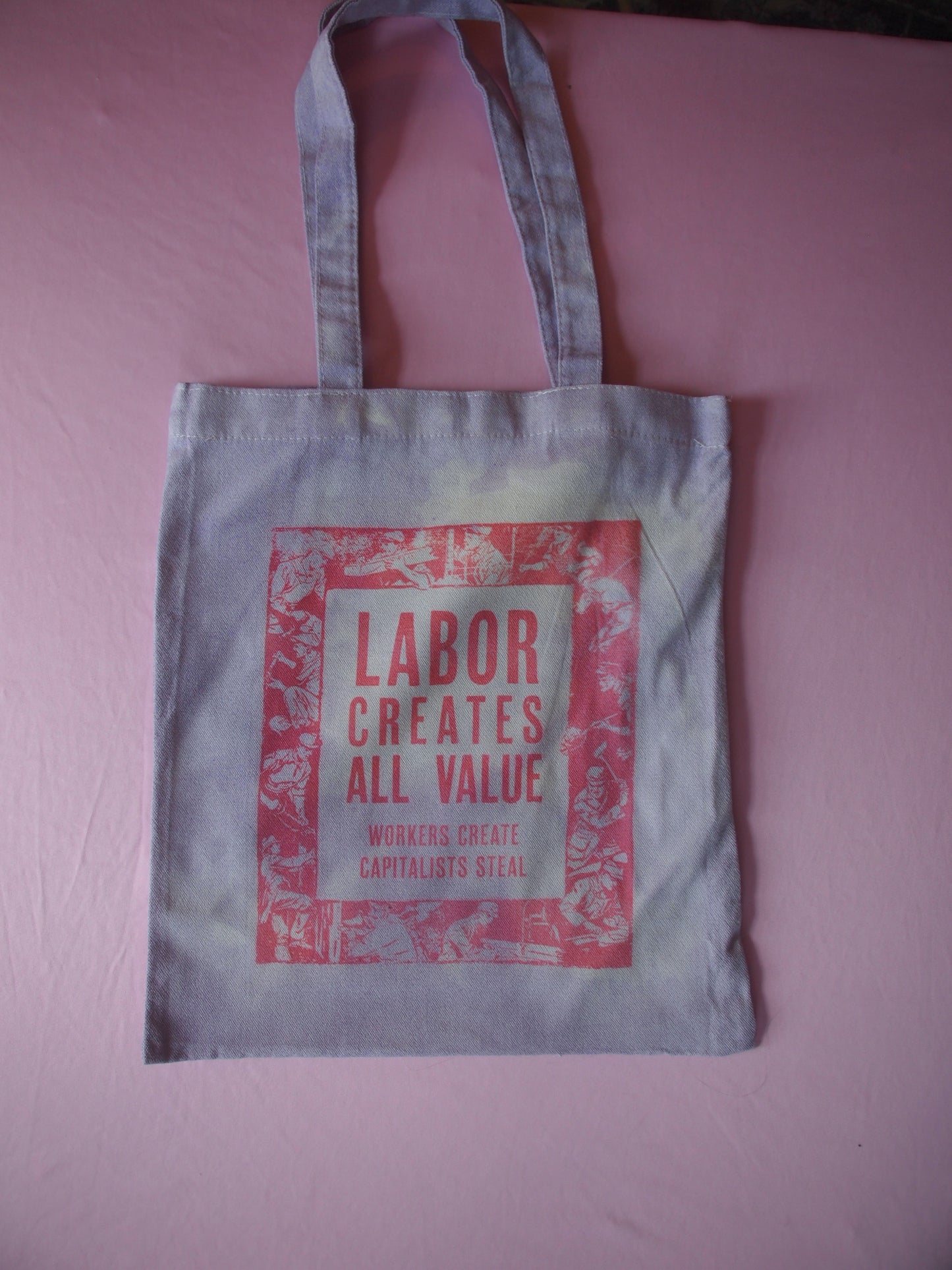 "LABOR CREATES ALL VALUE" Canvas Tote Bag