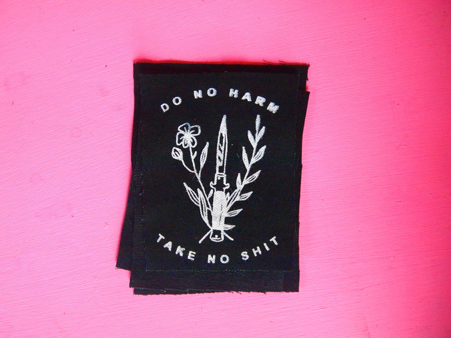 Do No Harm Take No Shit Patch