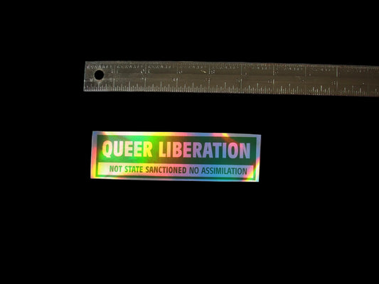 "QUEER LIBERATION, NOT STATE SANCTIONED, NO ASSIMILATION" Rainbow Vinyl Sticker Decal