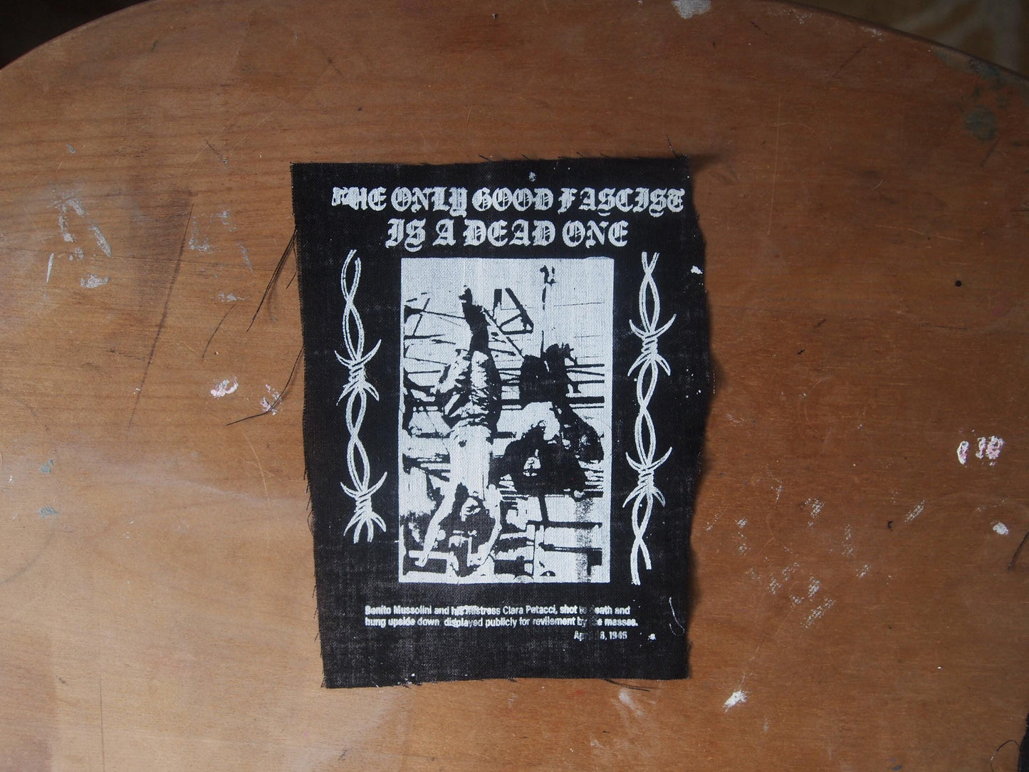 The Only Good Fascist is a Dead One Patch - Hanging Dead Mussolini anti-fascist antifa leftist anarcho punk