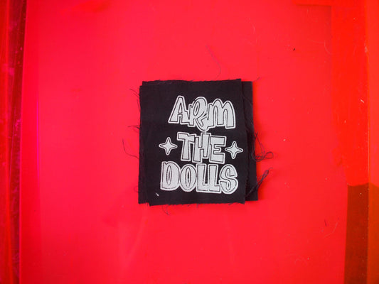 Arm The Dolls Patch - Transgender LGBT Queer Punk Queercore Radical Anarchist