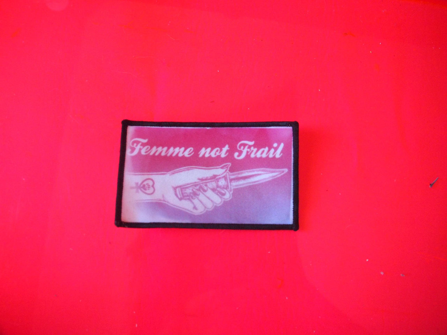 Femme Not Frail Switchblade Feminist IRON ON Patch