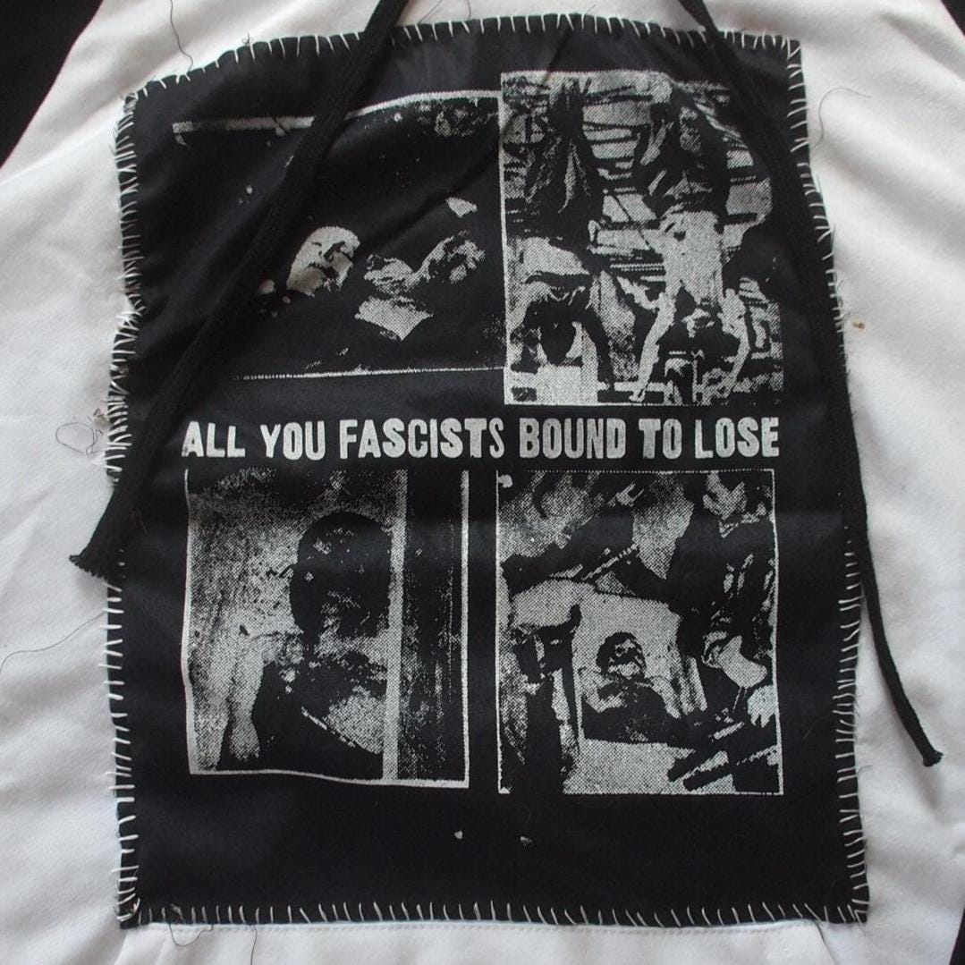 Anti-Fascist Back Patch “All You Fascists Bound To Lose” Dead Mussolini antifa leftist anarcho punk