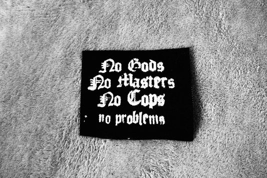 No Gods, No Masters, No Cops, No Problems Patch