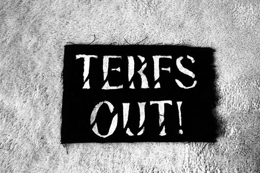 TERFs Out! Patch