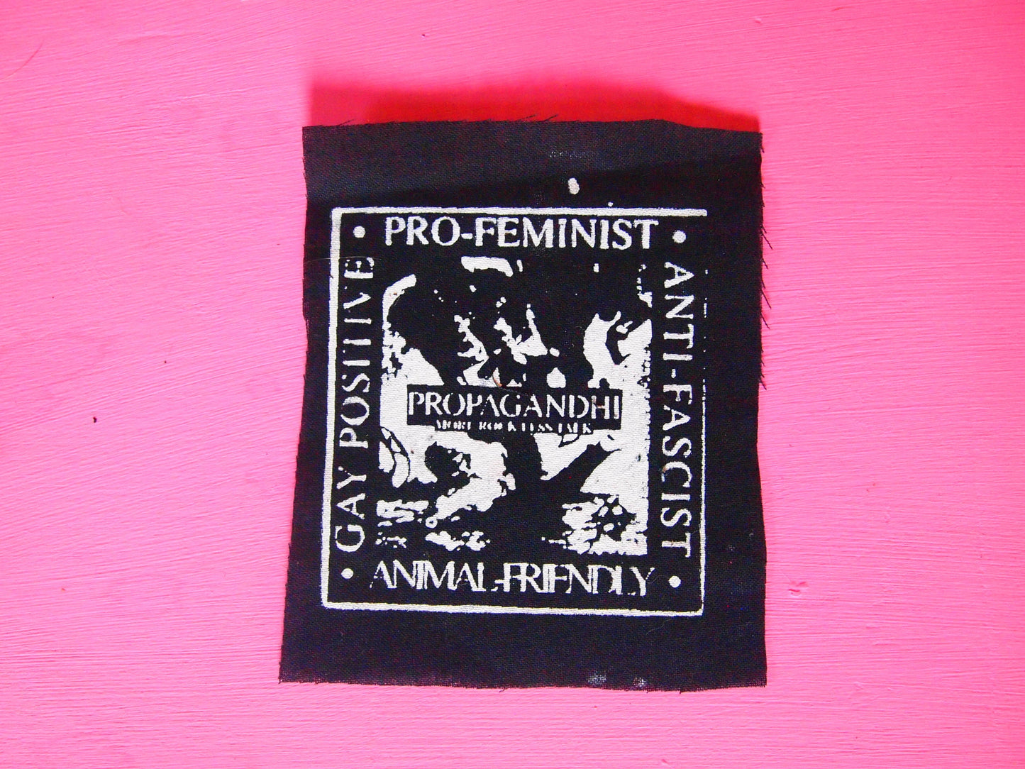Propagandhi More Talk Less Rock Patch - Pro-Feminist, Anti-Fascist, Gay Positive, Animal Friendly
