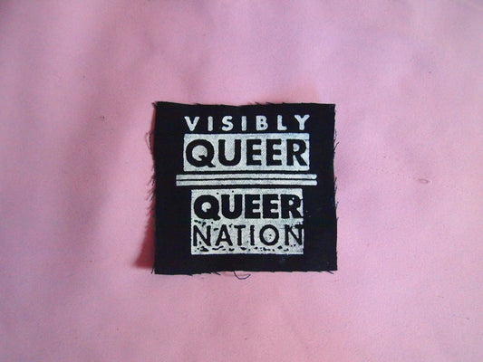 Visably Queer - Vintage Queer Nation Screen Printed Patch